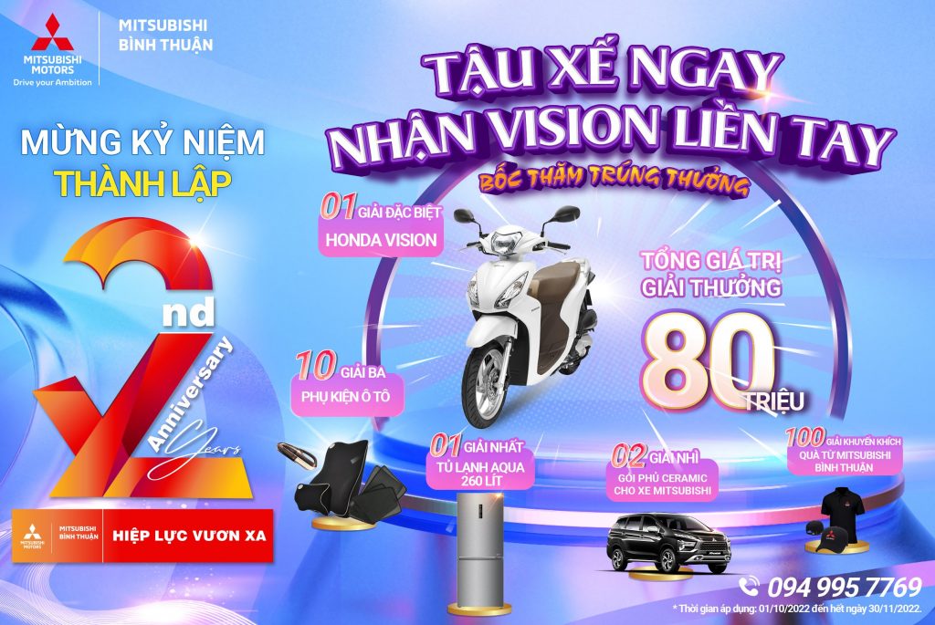 Chương trình bốc thăm TẬU XẾ NGAY NHẬN VISION LIỀN TAY chào mừng sinh nhật 2 tuổi của Mitsubishi Bình Thuận