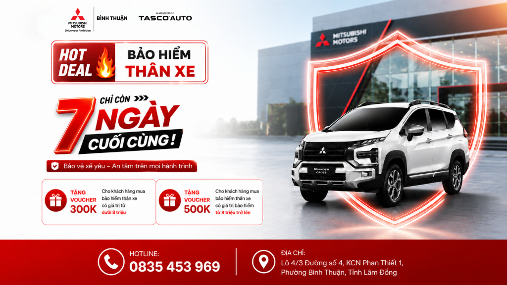HOT DEAL BẢO HIỂM THÂN XE – CHỈ CÒN 7 NGÀY CUỐI CÙNG!